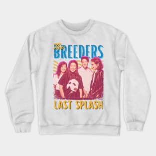 The Breeders Vintage 1989 // Last Splash Original Fan Design Artwork Crewneck Sweatshirt